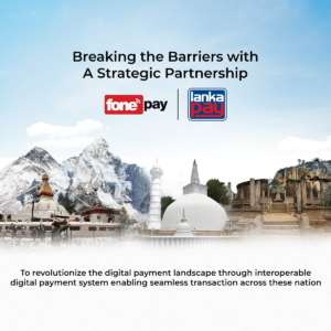 Fonepay IPO Announcement & Partnership with LankaPay for Interoperable Digital Payments System