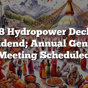 CEDB Hydropower Declares Dividend; Annual General Meeting Scheduled