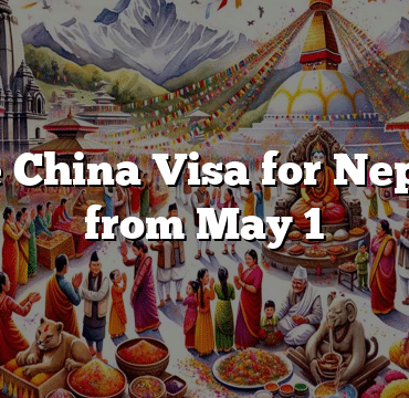 Free China Visa for Nepalis from May 1