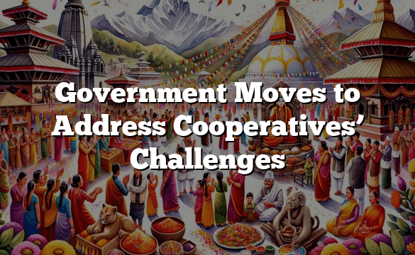 Government Moves to Address Cooperatives’ Challenges