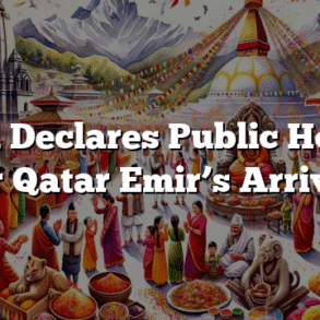 Nepal Declares Public Holiday for Qatar Emir’s Arrival
