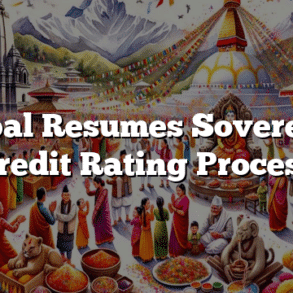 Nepal Resumes Sovereign Credit Rating Process