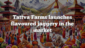 Tattva Farms launches flavoured jaggery in the market