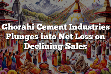 Ghorahi Cement Industries Plunges into Net Loss on Declining Sales