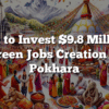 Korea to Invest $9.8 Million in Green Jobs Creation in Pokhara