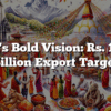 NCC’s Bold Vision: Rs. 1,000 Billion Export Target