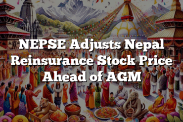 NEPSE Adjusts Nepal Reinsurance Stock Price Ahead of AGM