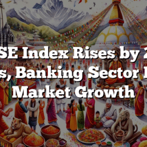 NEPSE Index Rises by 27.54 Points, Banking Sector Leads Market Growth