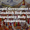 Nepal Government to Establish Dedicated Regulatory Body for Cooperatives