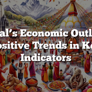 Nepal’s Economic Outlook: Positive Trends in Key Indicators