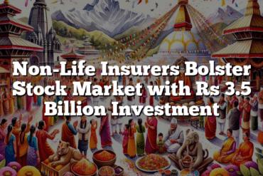 Non-Life Insurers Bolster Stock Market with Rs 3.5 Billion Investment