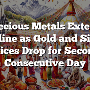 Precious Metals Extend Decline as Gold and Silver Prices Drop for Second Consecutive Day