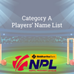 Player Name List – Category A – Nepal Premier League 2024