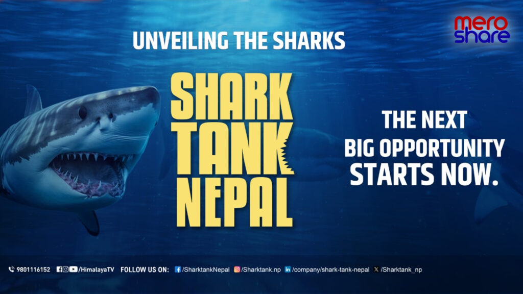 Shark Tank Nepal’s First Season with Star-Studded Investment Panel